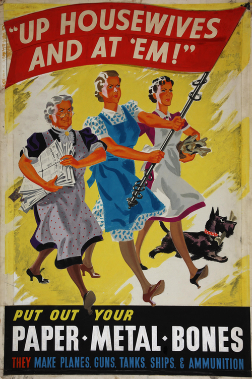 Old war poster commanding women to save paper, metal, and bones.
